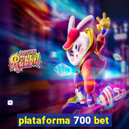 plataforma 700 bet